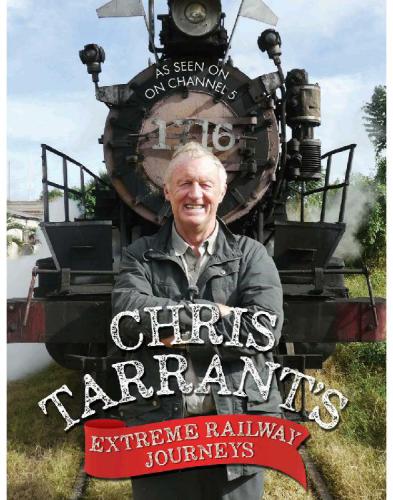 Chris Tarrant's Extreme Railway Journeys