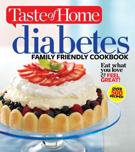 Taste of Home Diabetes Family Friendly Cookbook