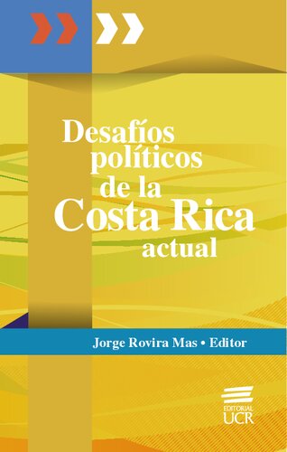 Desafíos políticos de la Costa Rica actual