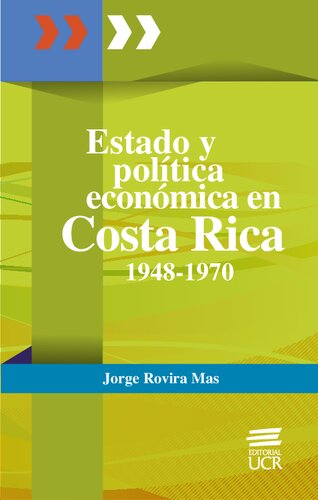 Estado y política económica en Costa Rica 1948-1970