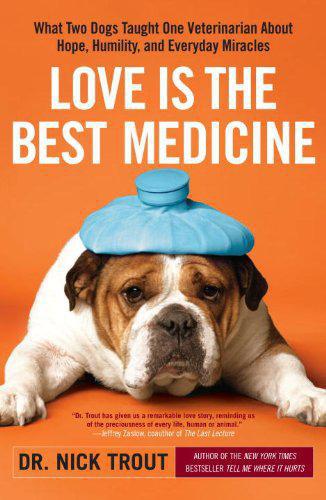 Love Is the Best Medicine