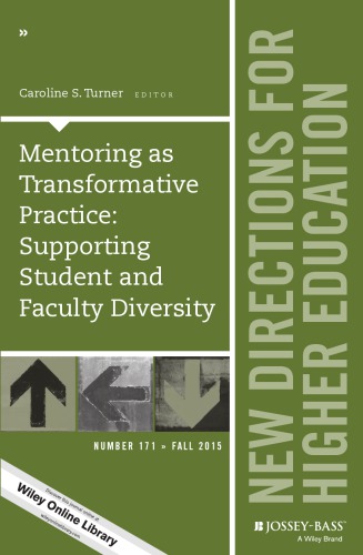 Mentoring as transformative practice: supporting student and faculty diversity