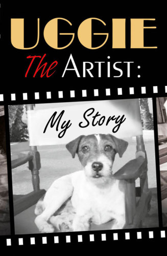 Uggie, the artist: my story