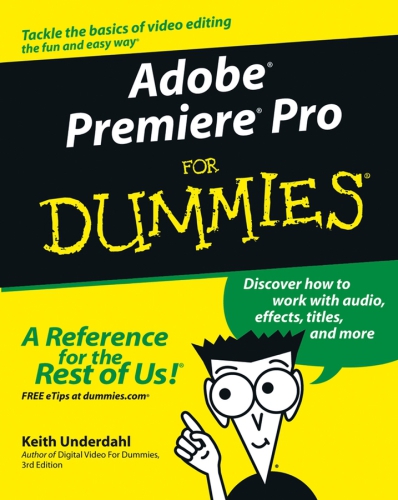 Adobe (r) Premiere (r) pro for dummies (r)