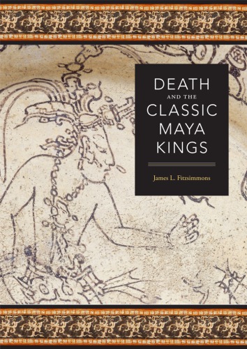 Death and the classic Maya kings