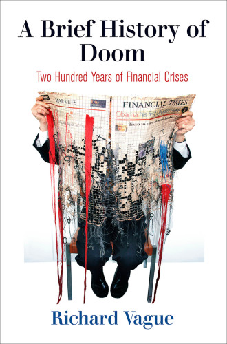 A brief history of doom: two hundred years of financial crises