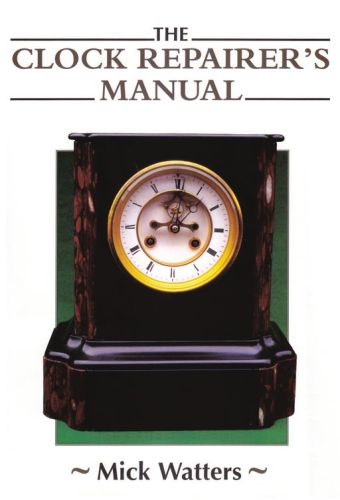 The Clock Repairer's Manual