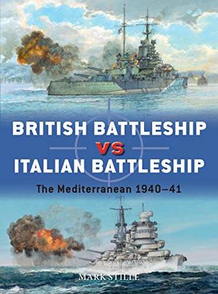 British Battleship vs. Italian Battleship. The Mediterranean 1940-41