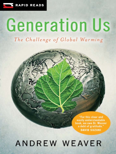 Generation us: the challenge of global warming