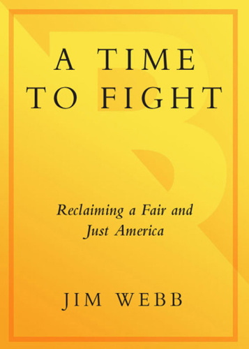 A time to fight: reclaiming a fair and just America