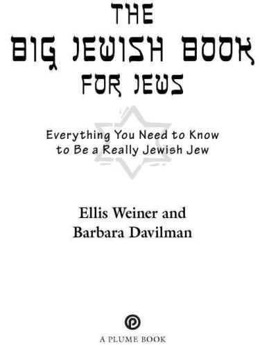 The Big Jewish Book for Jews: Everything You Need to Know to Be a Really Jewish Jew