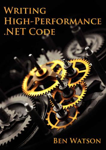 Writing High-Performance .NET Code