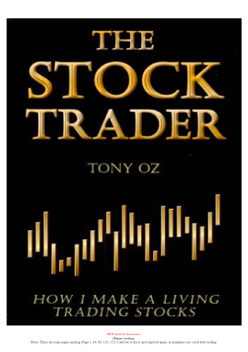 The Stock Trader: How I Make a Living Trading Stocks