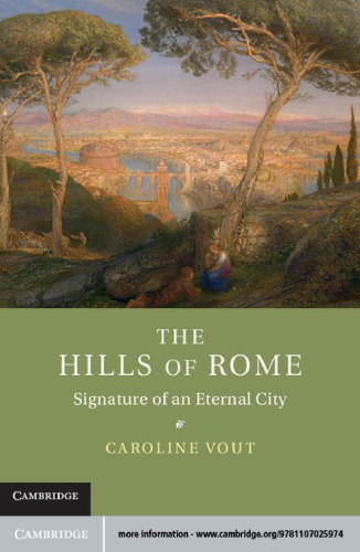 The hills of Rome: signature of an eternal city