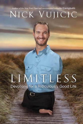 Limitless devotions for a ridiculously good life