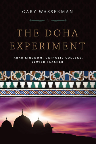 The Doha experiment: Arab kingdom, Catholic college, Jewish teacher