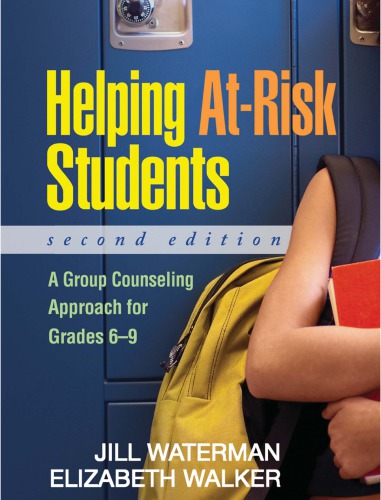 Helping at-risk students: a group counseling approach for grades 6-9