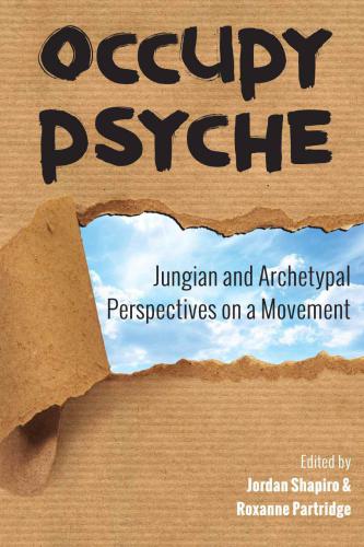 Occupy Psyche: Jungian and Archetypal Perspectives on a Movement