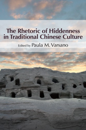 The rhetoric of hiddenness in traditional Chinese culture