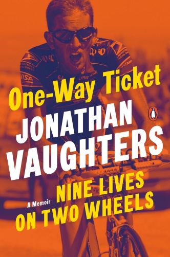 One-way ticket: nine lives on two wheels: a memoir