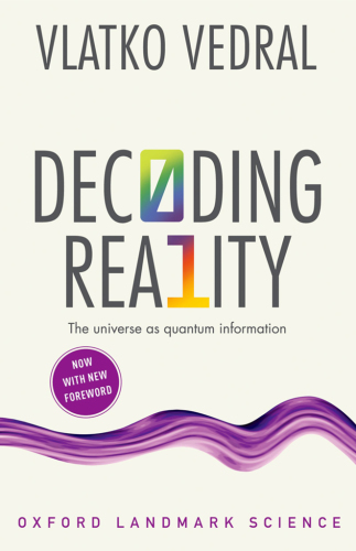 Decoding reality: the universe as quantum information