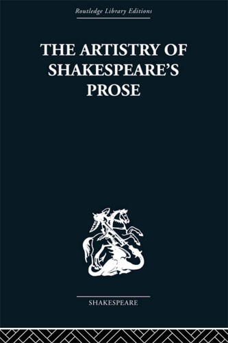 The Artistry of Shakespeare's Prose