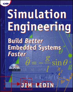 Simulation Engineering: Build Better Embedded Systems Faster