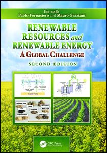 Renewable Resources and Renewable Energy: A Global Challenge, Second Edition