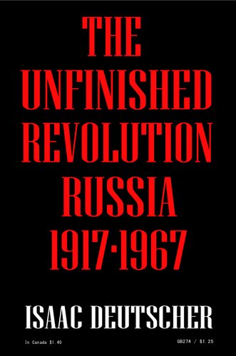 The unfinished revolution: Russia, 1917-1967.