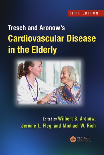 Tresch and Aronow's Cardiovascular Disease in the Elderly