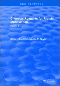 Chemical Reagents for Protein Modification: Volume I