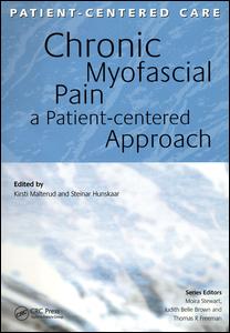 Chronic Myofascial Pain: A Patient-Centered Approach