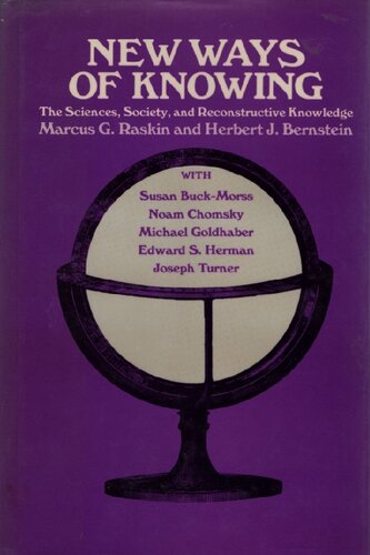 New Ways of Knowing: The Sciences, Society, and Reconstructive Knowledge