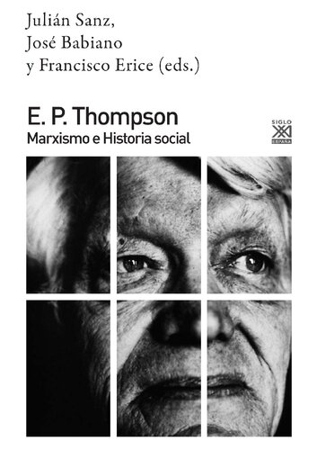 E. P. Thompson- Marxismo e historia social