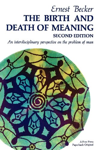 The Birth and Death of Meaning. An Interdisciplinary Perspective