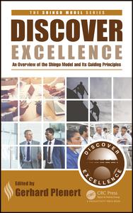 Discover Excellence: An Overview of the Shingo Model and Its Guiding Principles