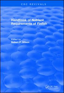 Handbook of Nutrient Requirements of Finfish (1991)