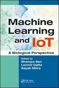 Machine Learning and IoT: A Biological Perspective