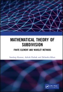 Mathematical Theory of Subdivision: Finite Element and Wavelet Methods