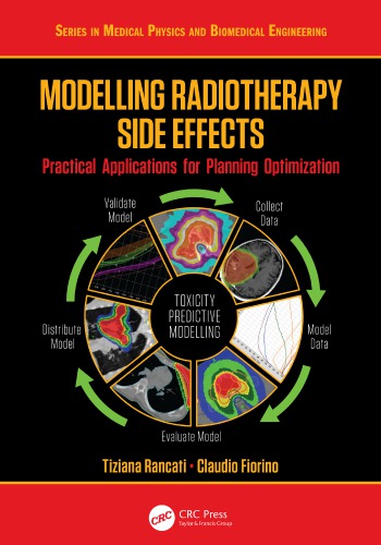 Modelling Radiotherapy Side Effects: Practical Applications for Planning Optimisation