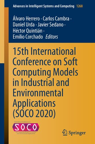 15th International Conference on Soft Computing Models in Industrial and Environmental Applications (SOCO 2020)