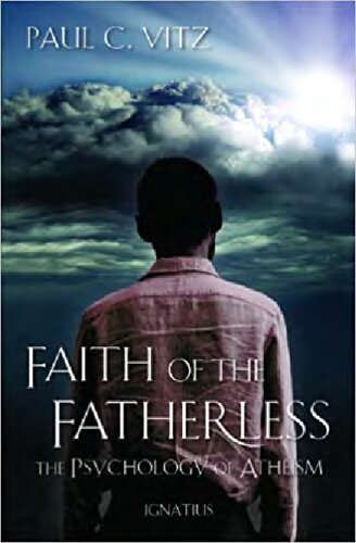 Faith of the Fatherless - The Psychology of Atheism