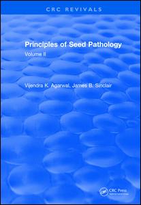 Principles of Seed Pathology (1987): Volume II