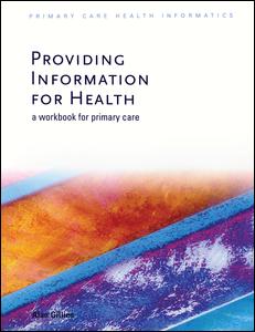 Providing Information for Health: A Workbook for Primary Care