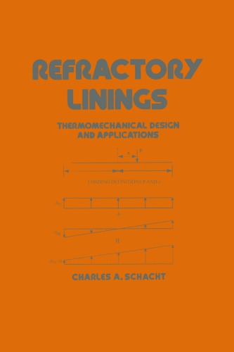 Refractory Linings: ThermoMechanical Design and Applications