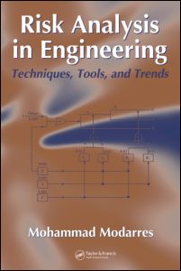 Risk Analysis in Engineering: Techniques, Tools, and Trends