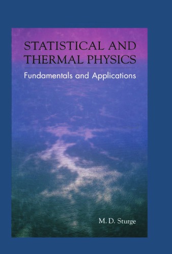 Statistical and Thermal Physics: Fundamentals and Applications