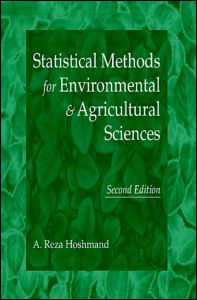 Statistical Methods for Environmental and Agricultural Sciences