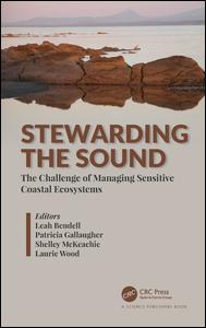 Stewarding the Sound: The Challenge of Managing Sensitive Coastal Ecosystems