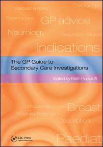 The GP Guide to Secondary Care Investigations